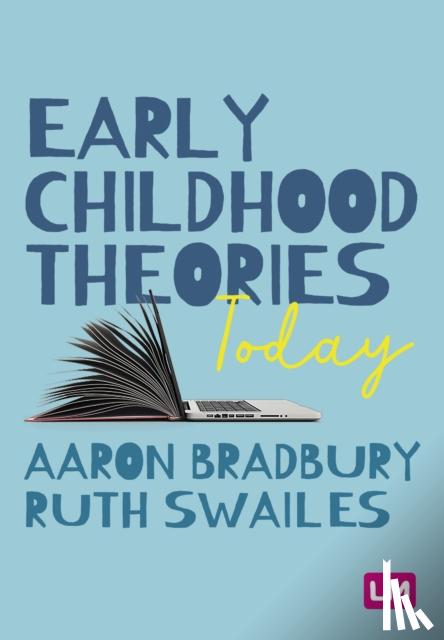 Bradbury - Early Childhood Theories Today