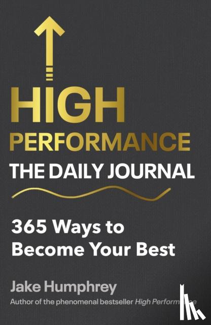 Humphrey, Jake - High Performance: The Daily Journal