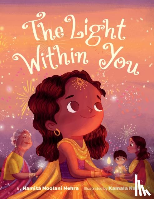 Moolani Mehra, Namita - The Light Within You