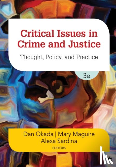  - Critical Issues in Crime and Justice
