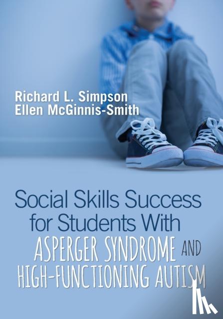 Simpson - Social Skills Success for Students With Asperger Syndrome and High-Functioning Autism