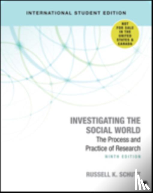 Schutt - Investigating the Social World