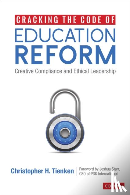 Tienken - Cracking the Code of Education Reform