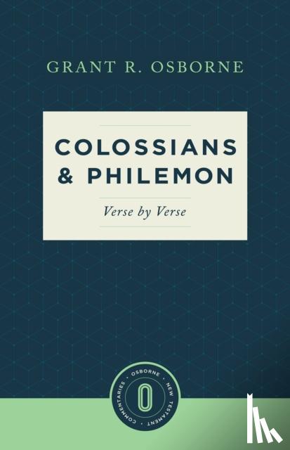 Osborne, Grant R. - Colossians & Philemon Verse by Verse