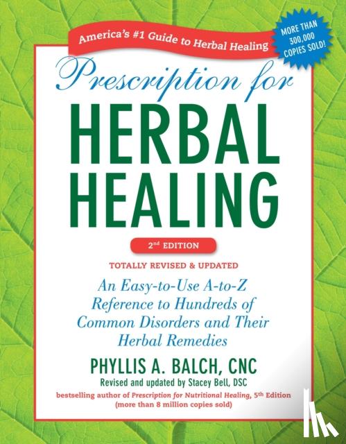 Balch, Phyllis - Prescription for Herbal Healing, 2nd Edition