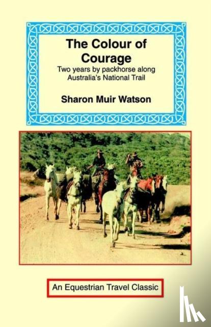 Muir Watson, Sharon - The Colour of Courage