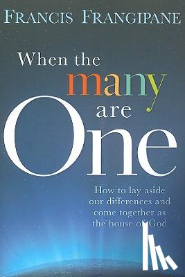 Frangipane, Francis - When The Many Are One