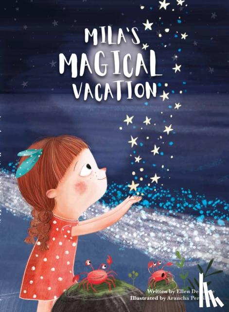 DeLange, Ellen - Mila's Magical Vacation