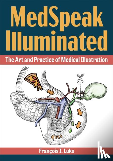 Luks, Francois I. - MedSpeak Illuminated