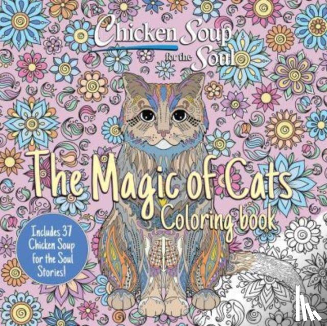 Newmark, Amy - Chicken Soup for the Soul: The Magic of Cats Coloring Book