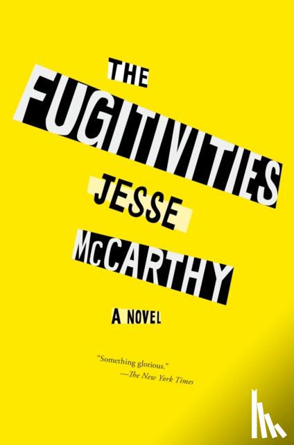 McCarthy, Jesse - The Fugitivities