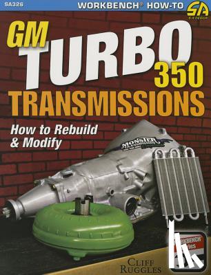 Ruggles, Cliff - GM Turbo 350 Transmissions