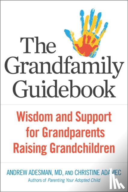 Adesman, Andrew, Adamec, Christine - Grandfamily Guidebook