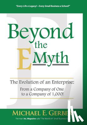 Gerber, Michael E - Beyond The E-Myth