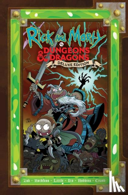 Rothfuss, Patrick, Zub, Jim - Rick and Morty vs. Dungeons & Dragons