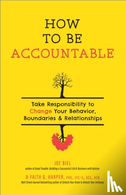 Biel, Joe, Harper, Faith G. - How To Be Accountable
