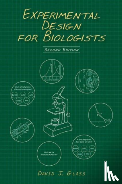 Glass, David J (Novartis Institutes for Biomedical Research Cambridge Massachusetts) - Experimental Design for Biologists, Second Edition