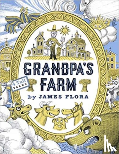 Flora, James - Grandpa's Farm