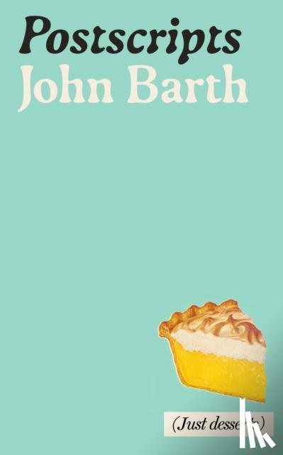 Barth, John - Postscripts