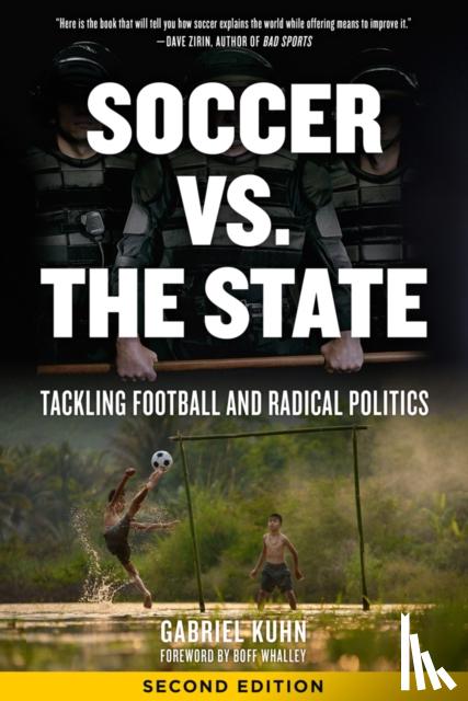 Kuhn, Gabriel - Soccer Vs. The State 2nd Edition