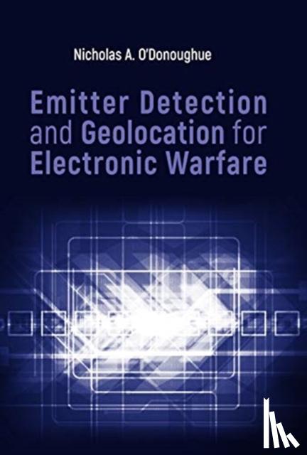 O'Donoughue, Nicholas - Emitter Detection and Geolocation for Electronic Warfare