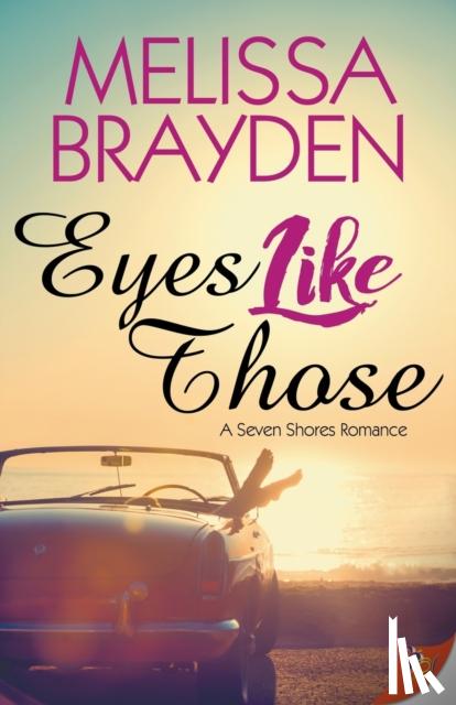Melissa Brayden - Eyes Like Those