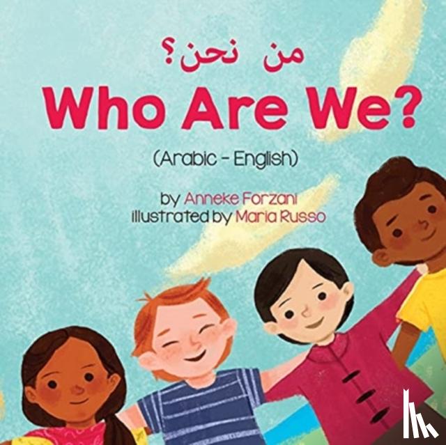 Forzani, Anneke - Who Are We? (Arabic-English) من نحن؟
