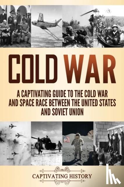 History, Captivat - Cold War