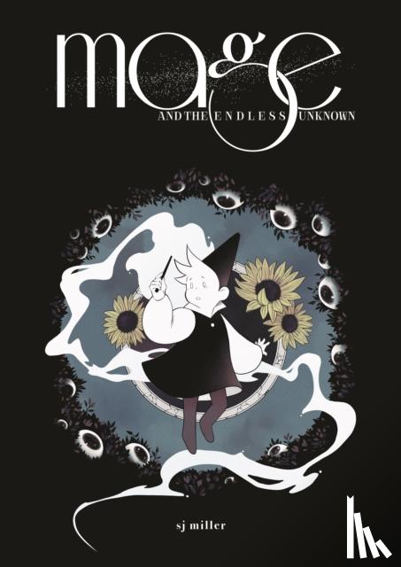 Miller, Sj - Mage and the Endless Unknown