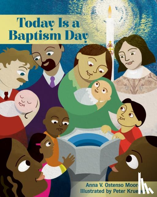 Ostenso Moore, Anna V. - Today Is a Baptism Day