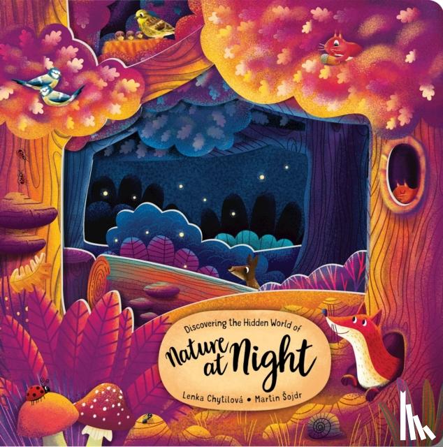 Chytilova, Lenka - Discovering the Hidden World of Nature at Night