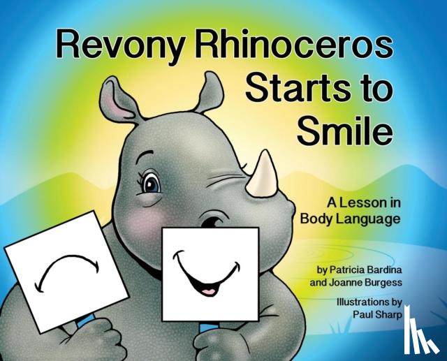 Bardina, Patricia, Burgess, Joanne - Revony Rhinoceros Starts to Smile