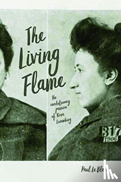 Le Blanc, Paul - The Living Flame