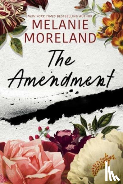 Moreland, Melanie - The Amendment