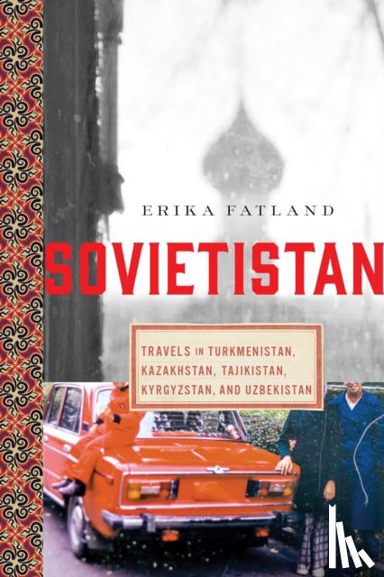 Fatland, Erika - Sovietistan