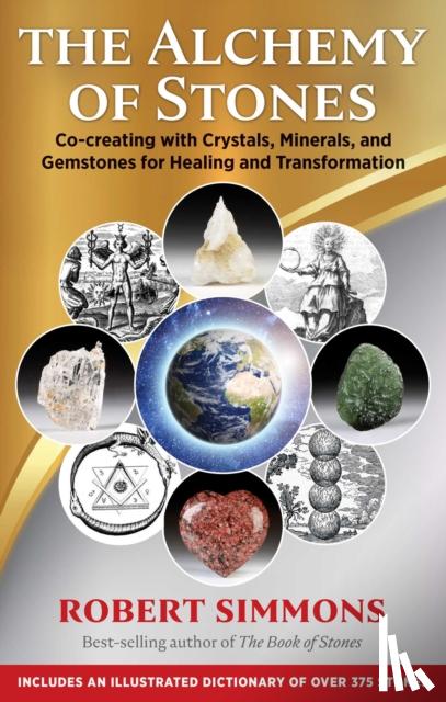 Simmons, Robert - The Alchemy of Stones