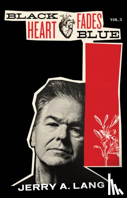 Lang, Jerry A. - Black Heart Fades Blue