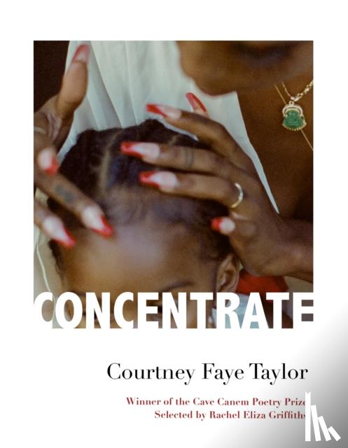 Taylor, Courtney Faye - Concentrate