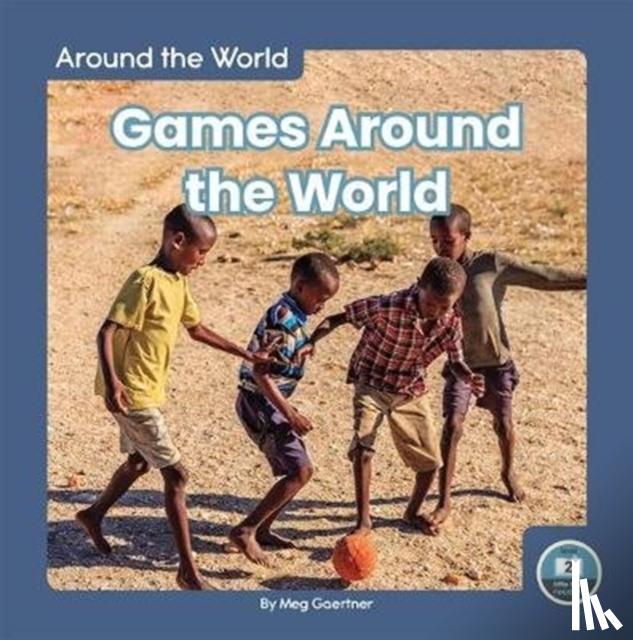 Gaertner, Meg - Games Around the World