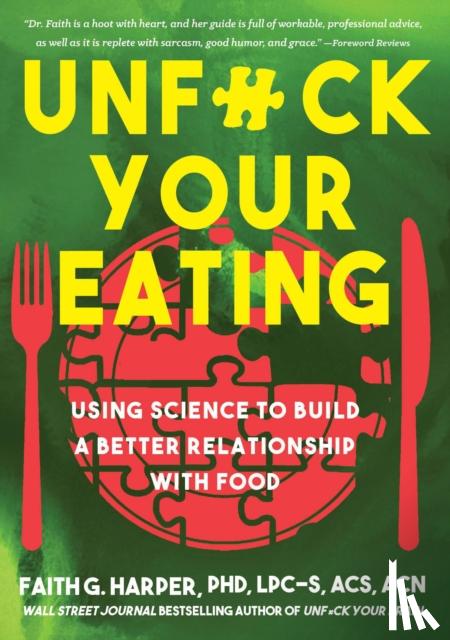 Harper, Faith G. - Unfuck Your Eating