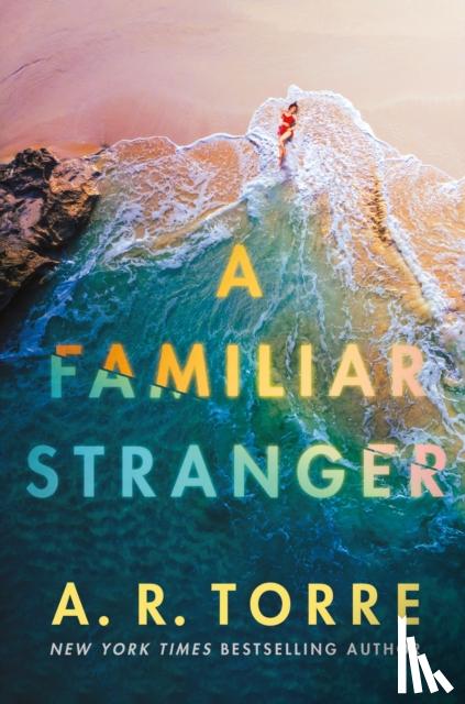 Torre, A. R. - A Familiar Stranger