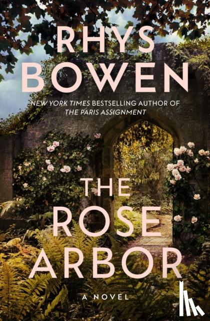 Bowen, Rhys - The Rose Arbor