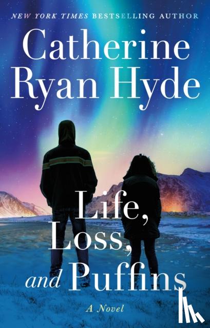 Hyde, Catherine Ryan - Life, Loss, and Puffins