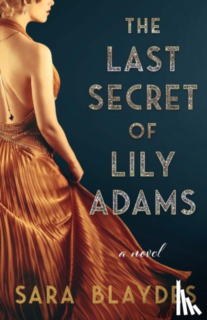 Blaydes, Sara - The Last Secret of Lily Adams