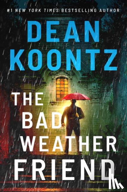 Koontz, Dean - The Bad Weather Friend