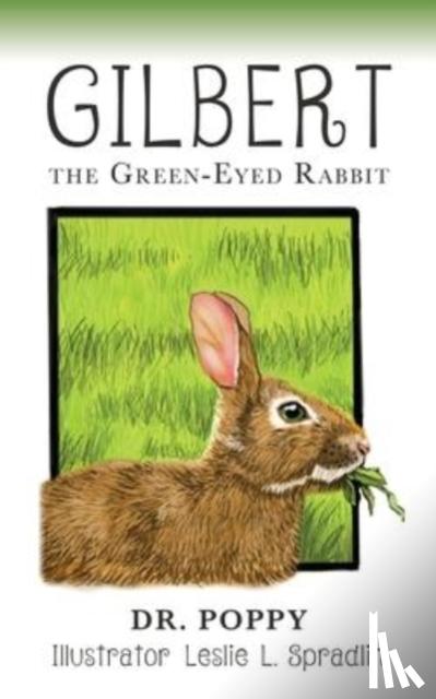 Dr Poppy - Gilbert the Green-Eyed Rabbit