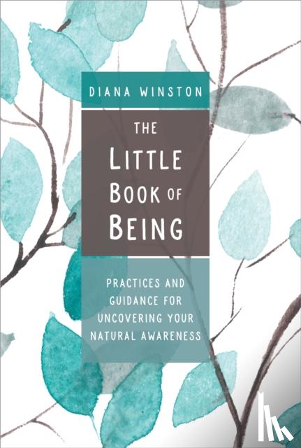 Winston, Diana - The Little Book of Being