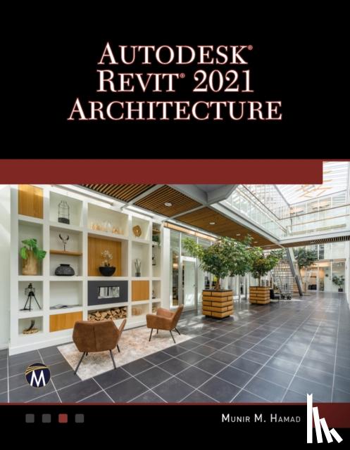 Hamad, Munir - AutoDesk Revit 2021 Architecture