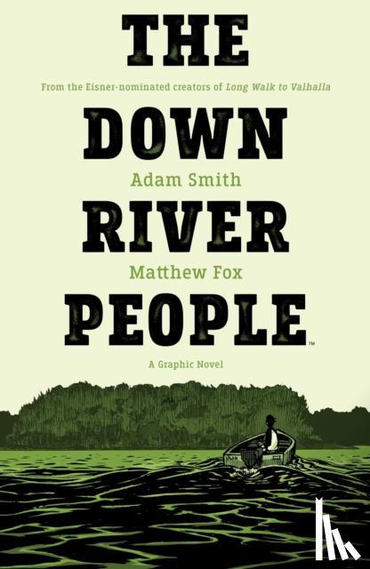 Smith, Adam - The Down River People
