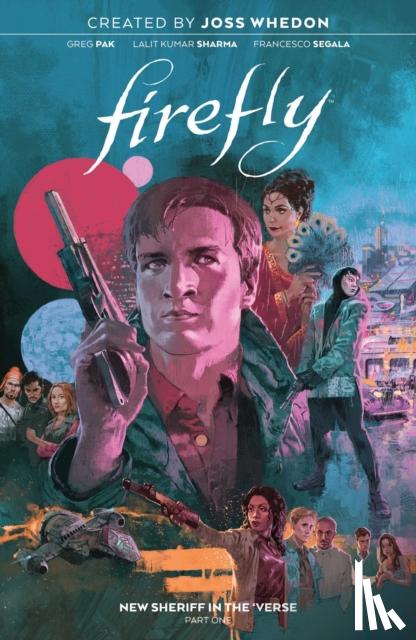 Pak, Greg - Firefly: New Sheriff in the 'Verse Vol. 1